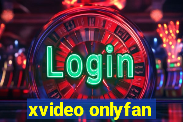 xvideo onlyfan